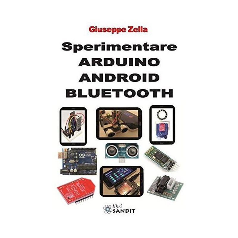 Sperimentare arduino android bluetooth xbee hc-06 autore Giuseppe Zella